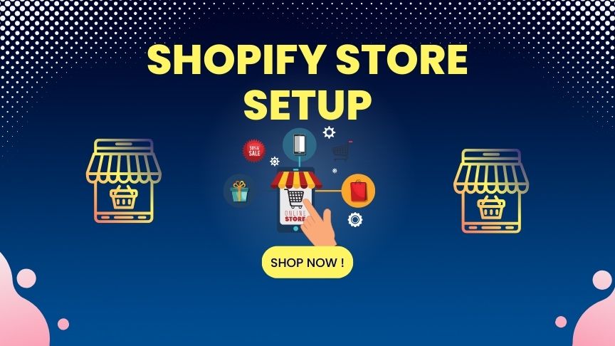 Shopify Store Setup